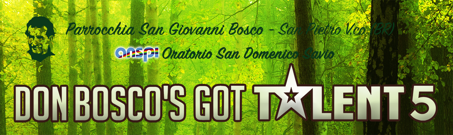 Don Bosco’s got Talent 5° edizione. Iscrizioni entro il 12 Gennaio